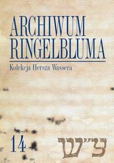 Archiwum Ringelbluma Konspiracyjne Archiwum Getta Warszawy Tom 14, Kolekcja Hersza Wassera