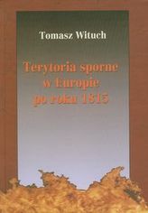 Terytoria sporne w Europie po roku 1815