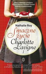 Smaczne życie Charlotte Lavigne 1