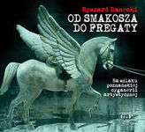 Od Smakosza do Fregaty