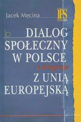 Dialog społeczny w Polsce a integracja z Unią Europejską