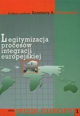 Legitymizacja procesów integracji europejskiej