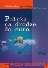 Polska na drodze do Euro