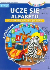 Uczę się alfabetu od A jak antylopa do Z jak zebra