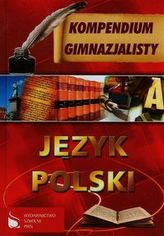 Kompendium gimnazjalisty Język polski