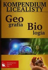 Kompendium licealisty Biologia Geografia