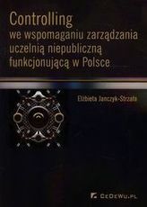 Controlling we wspomaganiu zarządzania uczelnią niepubliczną funkcjonującą w Polsce