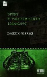 Sport w polskim kinie 1944-1989