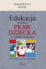 Edukacja na rzecz praw dziecka w szkole wyższej