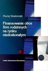 Finansowanie obce firm rodzinnych na rynku niedoskonałym