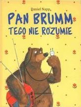 Pan Brumm tego nie rozumie