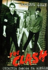 The Clash Ostatnia załoga na mieście