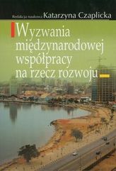 Wyzwania międzynarodowej współpracy na rzecz rozwoju