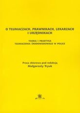 O tłumaczach prawnikach lekarzach i urzednikach