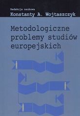 Metodologiczne problemy studiów europejskich