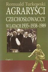 Agraryści Czechosłowaccy w latach 1935-1938-1989