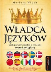 Władca Języków, czyli prawie wszystko o tym, jak zostać poliglotą