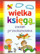 Wielka księga zadań przedszkolaka