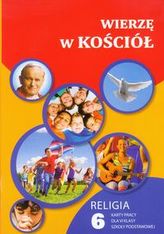 Wierzę w Kościół 6 Religia Karty pracy