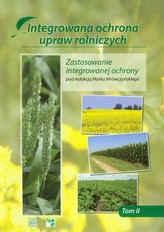 Integrowana ochrona upraw rolniczych Tom 2