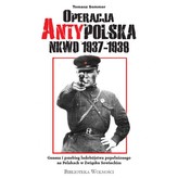 Operacja AntyPolska NKWD 1937-1938