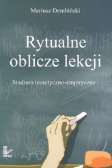 Rytualne oblicze lekcji