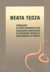 Podręcznik do kwestionariusza EEM badającego wrażliwość na natężenie ekspresji emocjonalnej w muzyce