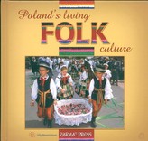 Poland's living folk culture Polski folklor żywy wersja angielska