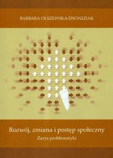 Rozwój zmiana i postęp społeczny zarys problematyki