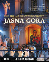The Shrine of Czestochowa Jasna Gora