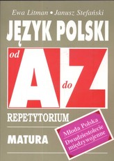 Język polski Młoda Polska Dwudziestolecie międzywojenne od A do Z Repetytorium