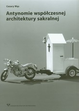 Antynomie współczesnej architektury sakralnej