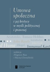 Umowa społeczna i jej krytycy w myśli politycznej i prawnej