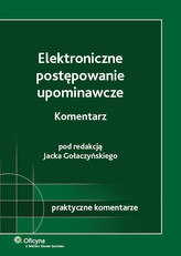 Elektroniczne postępowanie upominawcze Komentarz