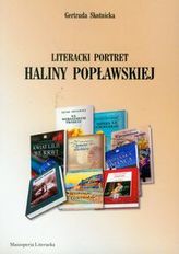 Literacki portret Haliny Popławskiej