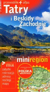 Tatry i Beskidy Zachodnie Przewodnik + atlas