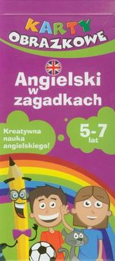 Karty obrazkowe Angielski w zagadkach 5-7 lat