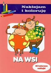 Na wsi Naklejam i koloruję
