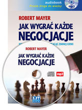 Jak wygrać każde negocjacje