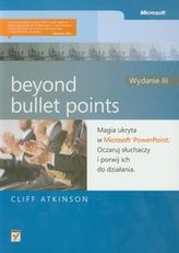 Beyond Bullet Points Magia ukryta w Microsoft PowerPoint