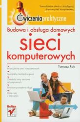 Budowa i obsługa domowych sieci komputerowych