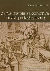 Zarys historii szkolnictwa i myśli pedagogicznej