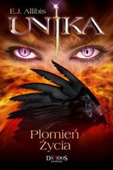 Unika Tom 1 Płomień Życia