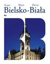 To jest Bielsko-Biała