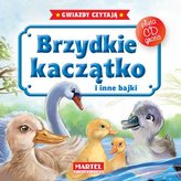 Brzydkie kaczątko i inne bajki. Gwiazdy czytają + płyta CD