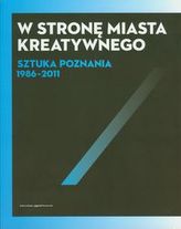 W stronę miasta kreatywnego