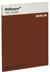 Berlin Wallpaper City Guide