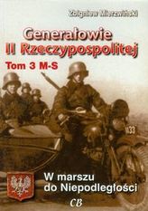 Generałowie II Rzeczypospolitej Tom 3 M-S
