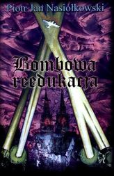 Bombowa reedukacja