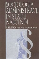 Socjologia administracji in statu nascendi